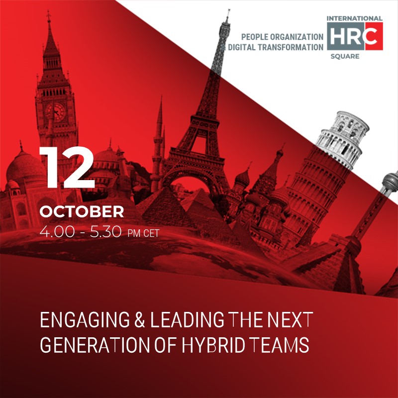 INTERNATIONAL HRC SQUARE - ENGAGING & LEADING THE NEXT GENERATION OF HYBRID TEAM ...